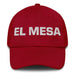 El Mesa The Mesa Resident Mexican Spanish Pride Gift Regalo Dad Hat Mexicada Cranberry