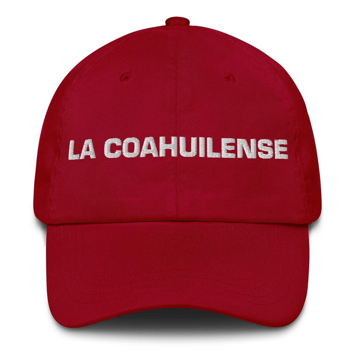 La Coahuilense The Coahuila Resident Mexican Spanish Pride Gift Regalo Dad Hat Mexicada Cranberry