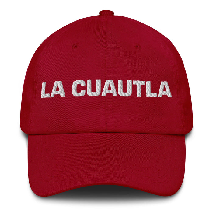 La Cuautla The Cuautla Resident Mexican Spanish Pride Gift Regalo Dad Hat Mexicada Cranberry