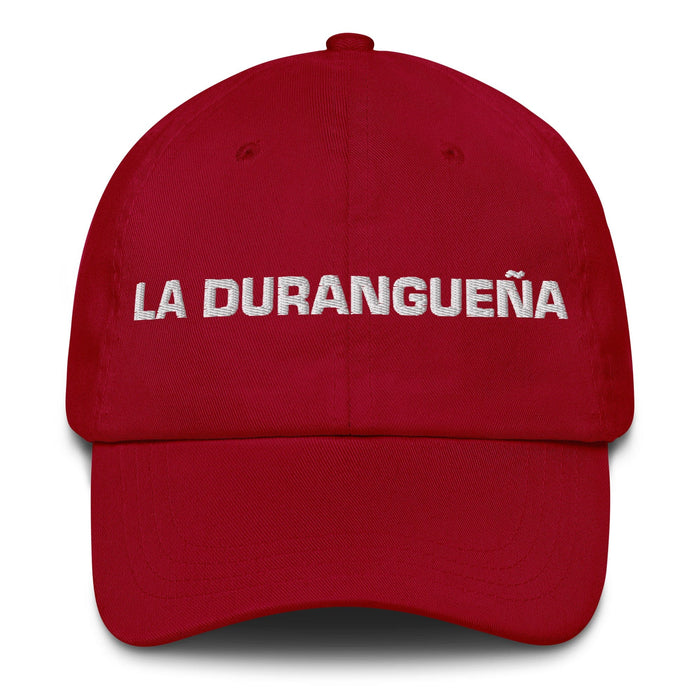 La Durangueña The Durango Resident Mexican Spanish Pride Gift Regalo Dad Hat Mexicada Cranberry