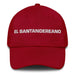 El Santandereano The Santander Resident Mexican Spanish Pride Gift Regalo Dad Hat Mexicada Cranberry