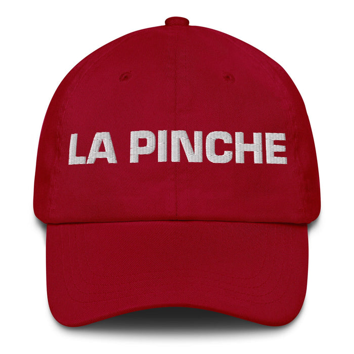 La Pinche The Annoying One Mexican Spanish Pride Gift Regalo Dad Hat Mexicada Cranberry