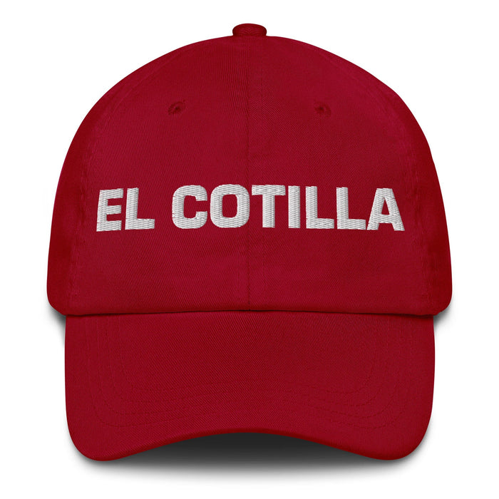 El Cotilla The Gossip Mexican Spanish Pride Gift Regalo Dad Hat Mexicada Cranberry