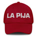 La Pija The Snob Mexican Spanish Pride Gift Regalo Dad Hat Mexicada Cranberry