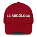 La Micóloga The Mycologist Mexican Spanish Pride Gift Regalo Dad Hat Mexicada Cranberry