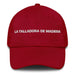 La Talladora De Madera The Woodcarver Mexican Spanish Pride Gift Regalo Dad Hat Mexicada Cranberry