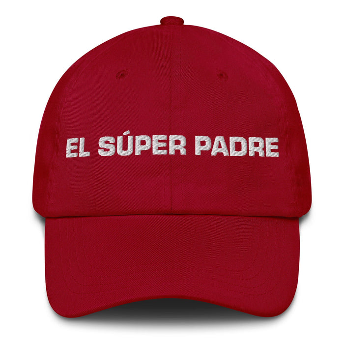 El Súper Padre The Super Mom / Super Dad Mexican Spanish Pride Gift Regalo Dad Hat Mexicada Cranberry