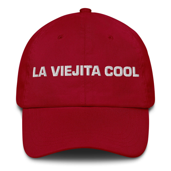 La Viejita Cool The Cool Grandma / Grandpa Mexican Spanish Pride Gift Regalo Dad Hat Mexicada Cranberry