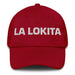 La Lokita The Crazy One Mexican Spanish Pride Gift Regalo Dad Hat Mexicada Cranberry