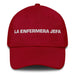 La Enfermera Jefa The Head Nurse Mexican Spanish Pride Gift Regalo Dad Hat Mexicada Cranberry