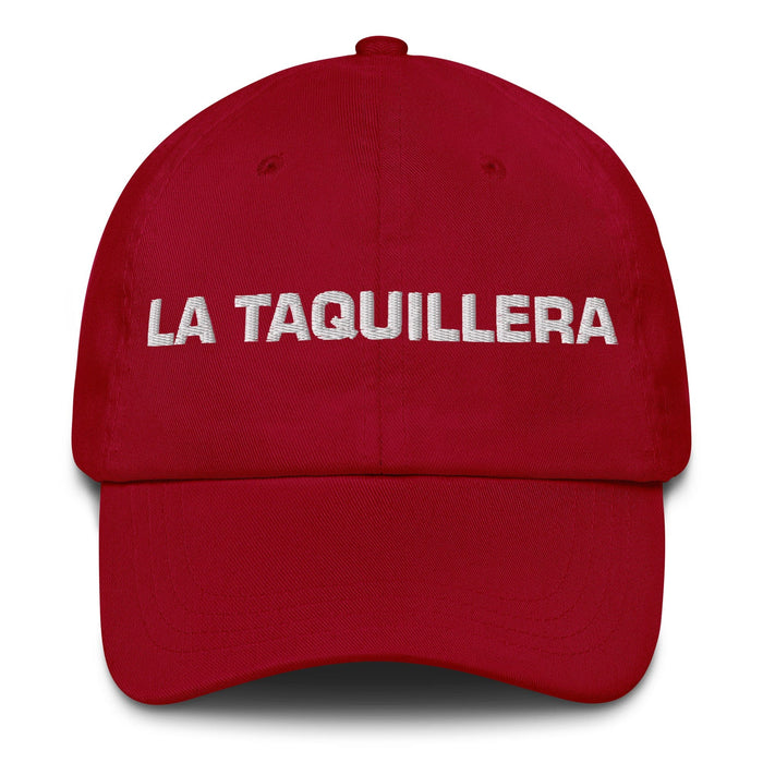 La Taquillera The Ticket Seller Mexican Spanish Pride Gift Regalo Dad Hat Mexicada Cranberry