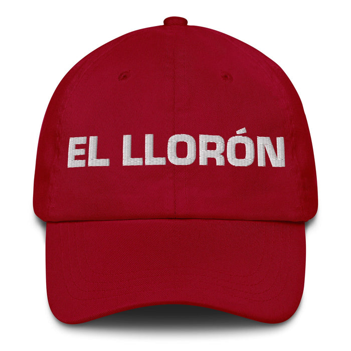 El Llorón The Crybaby Mexican Spanish Pride Gift Regalo Dad Hat Mexicada Cranberry