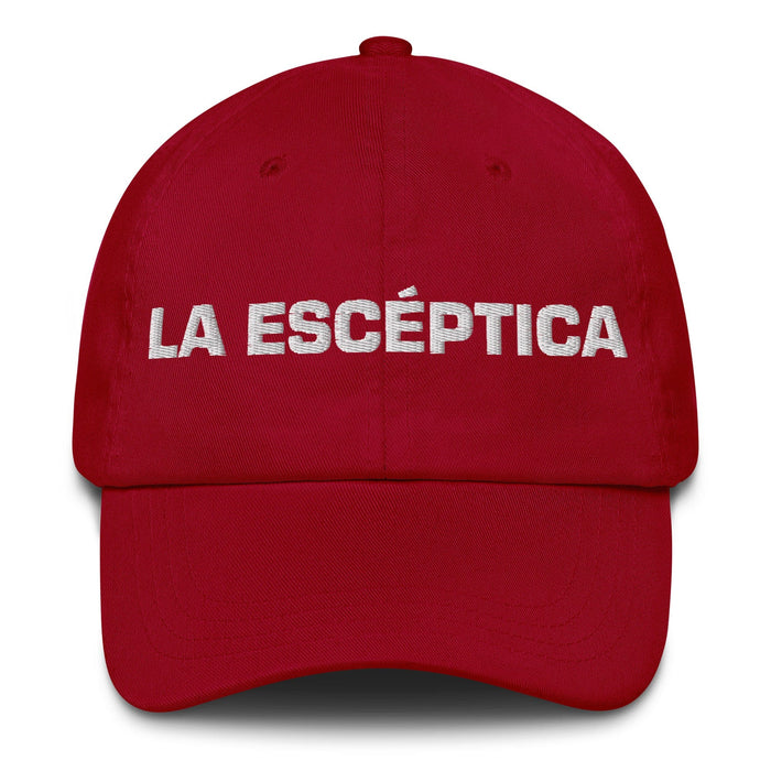 La Escéptica The Skeptic Mexican Spanish Pride Gift Regalo Dad Hat Mexicada Cranberry