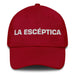 La Escéptica The Skeptic Mexican Spanish Pride Gift Regalo Dad Hat Mexicada Cranberry