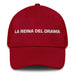 La Reina Del Drama The Drama Queen / The Drama King Mexican Spanish Pride Gift Regalo Dad Hat Mexicada Cranberry