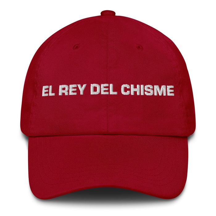 El Rey Del Chisme The Gossip Queen / The Gossip King Mexican Spanish Pride Gift Regalo Dad Hat Mexicada Cranberry