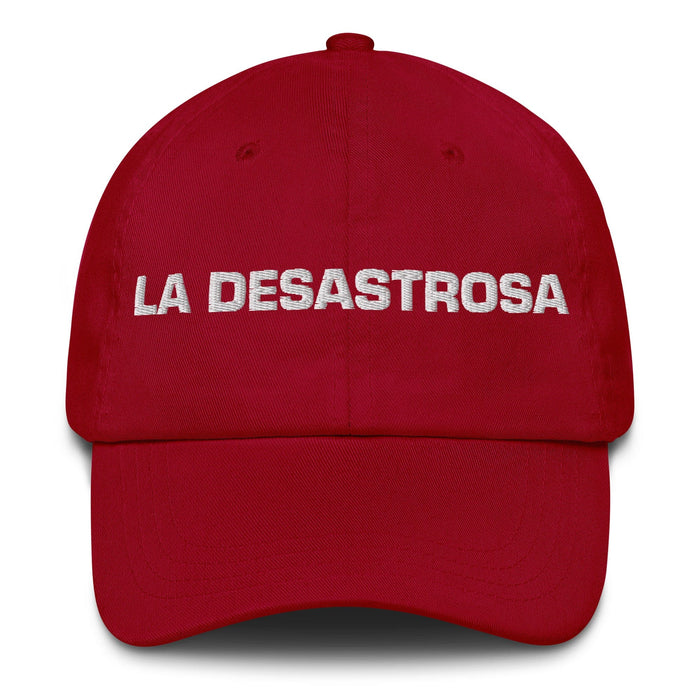 La Desastrosa The Messy One Mexican Spanish Pride Gift Regalo Dad Hat Mexicada Cranberry