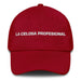 La Celosa Profesional The Professional Jealous One Mexican Spanish Pride Gift Regalo Dad Hat Mexicada Cranberry