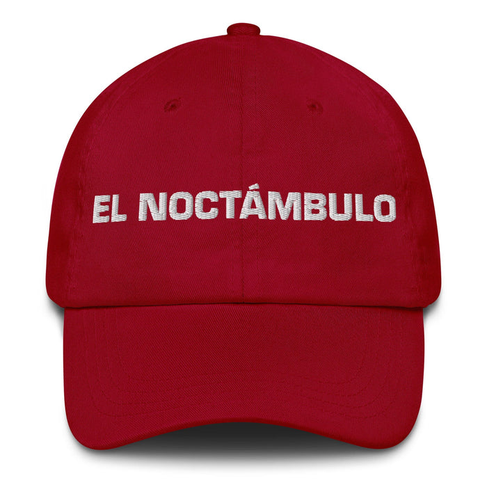 El Noctámbulo The Night Owl Mexican Spanish Pride Gift Regalo Dad Hat Mexicada Cranberry