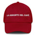 La Amante Del Café The Coffee Lover Mexican Spanish Pride Gift Regalo Dad Hat Mexicada Cranberry