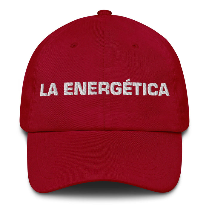 La Energética The Energetic One Mexican Spanish Pride Gift Regalo Dad Hat Mexicada Cranberry