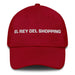 El Rey Del Shopping The Shopping Queen / King Mexican Spanish Pride Gift Regalo Dad Hat Mexicada Cranberry