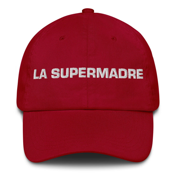 La Supermadre The Supermother / The Superfather Mexican Spanish Pride Gift Regalo Dad Hat Mexicada Cranberry