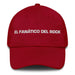 El Fanático Del Rock The Rock Music Lover Mexican Spanish Pride Gift Regalo Dad Hat Mexicada Cranberry