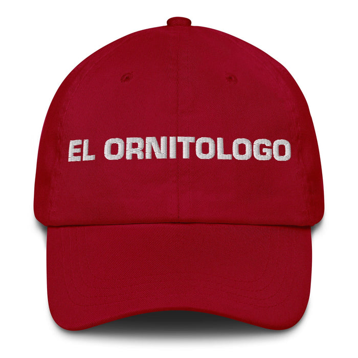 El Ornitologo The Birdwatcher Mexican Spanish Pride Gift Regalo Dad Hat Mexicada Cranberry