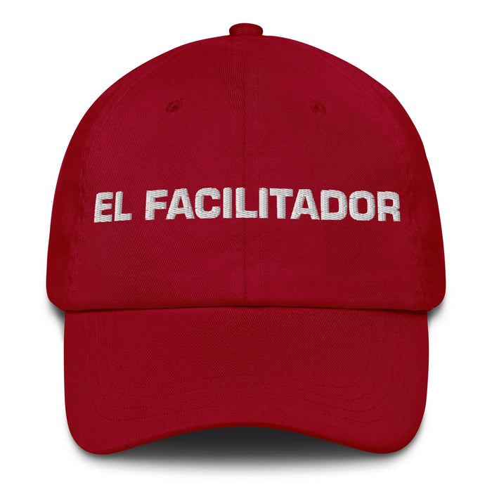 El Facilitador The Facilitator Mexican Spanish Pride Gift Regalo Dad Hat Mexicada Cranberry