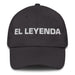 El Leyenda The Legend Mexican Spanish Pride Gift Regalo Dad Hat Mexicada Dark Grey