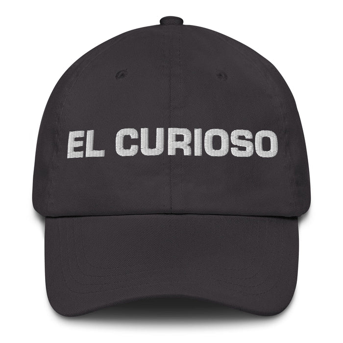 El Curioso The Curious One Mexican Spanish Pride Gift Regalo Dad Hat Mexicada Dark Grey