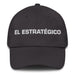 El Estratégico The Strategic One Mexican Spanish Pride Gift Regalo Dad Hat Mexicada Dark Grey