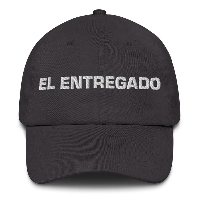 El Entregado The Dedicated One Mexican Spanish Pride Gift Regalo Dad Hat Mexicada Dark Grey