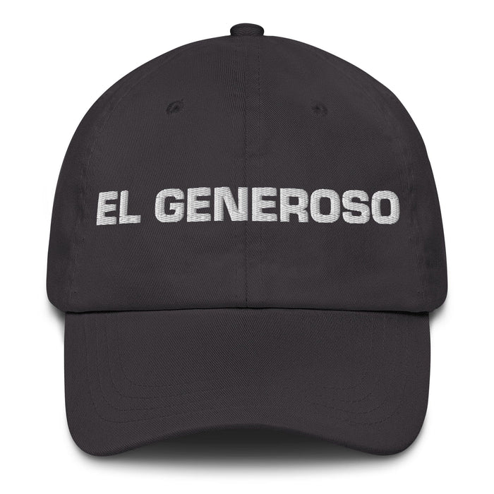 El Generoso The Generous One Mexican Spanish Pride Gift Regalo Dad Hat Mexicada Dark Grey