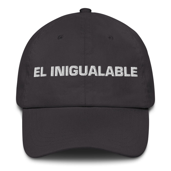 El Inigualable The Unmatchable Mexican Spanish Pride Gift Regalo Dad Hat Mexicada Dark Grey