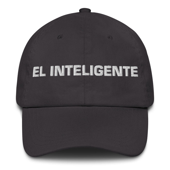 El Inteligente The Intelligent One Mexican Spanish Pride Gift Regalo Dad Hat Mexicada Dark Grey