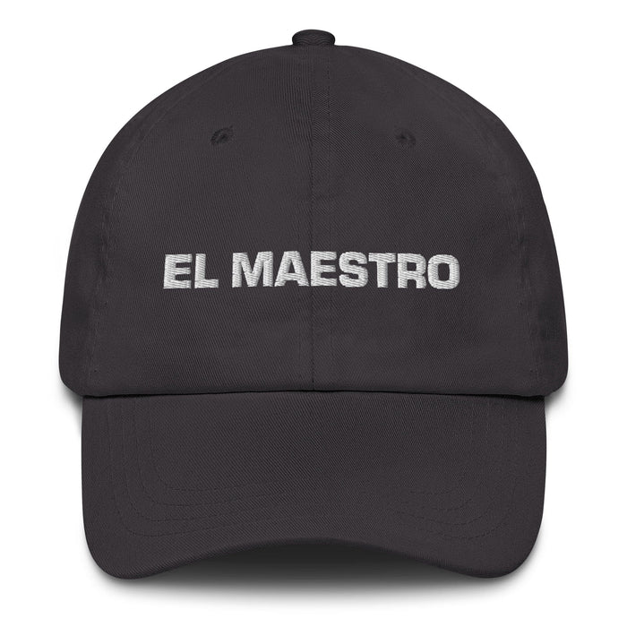 El Meastro The Teacher Mexican Spanish Pride Gift Regalo Dad Hat Mexicada Dark Grey