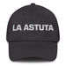 La Astuta The Clever One Mexican Spanish Pride Gift Regalo Dad Hat Mexicada Dark Grey