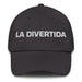 La Divertida The Fun One Mexican Spanish Pride Gift Regalo Dad Hat Mexicada Dark Grey