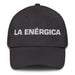 La Enérgica The Energetic One Mexican Spanish Pride Gift Regalo Dad Hat Mexicada Dark Grey