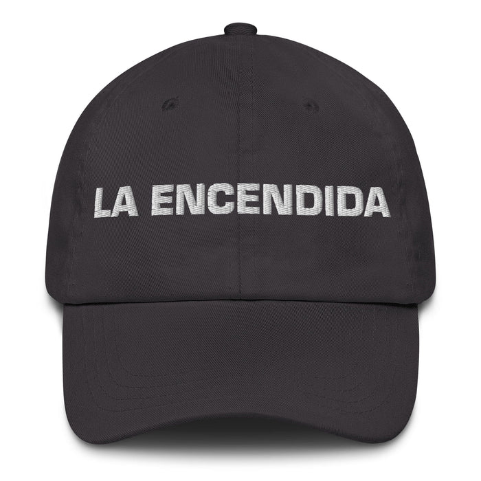 La Encendida The Fired Up One Mexican Spanish Pride Gift Regalo Dad Hat Mexicada Dark Grey