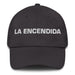 La Encendida The Fired Up One Mexican Spanish Pride Gift Regalo Dad Hat Mexicada Dark Grey