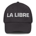 La Libre The Free One Mexican Spanish Pride Gift Regalo Dad Hat Mexicada Dark Grey