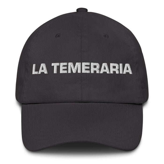 La Temeraria The Daring One Mexican Spanish Pride Gift Regalo Dad Hat Mexicada Dark Grey