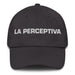 La Perceptiva The Perceptive One Mexican Spanish Pride Gift Regalo Dad Hat Mexicada Dark Grey