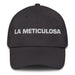 La Meticulosa The Meticulous One Mexican Spanish Pride Gift Regalo Dad Hat Mexicada Dark Grey