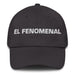 El Fenomenal The Phenomenal One Mexican Spanish Pride Gift Regalo Dad Hat Mexicada Dark Grey