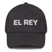 El Rey The King Mexican Spanish Pride Gift Regalo Dad Hat Mexicada Dark Grey