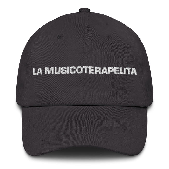 La Musicoterapeuta The Music Therapist Mexican Spanish Pride Gift Regalo Dad Hat Mexicada Dark Grey